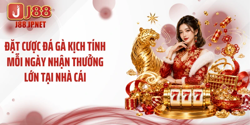 Đặt cược đá gà kịch tính mỗi ngày nhận thưởng lớn tại nhà cái